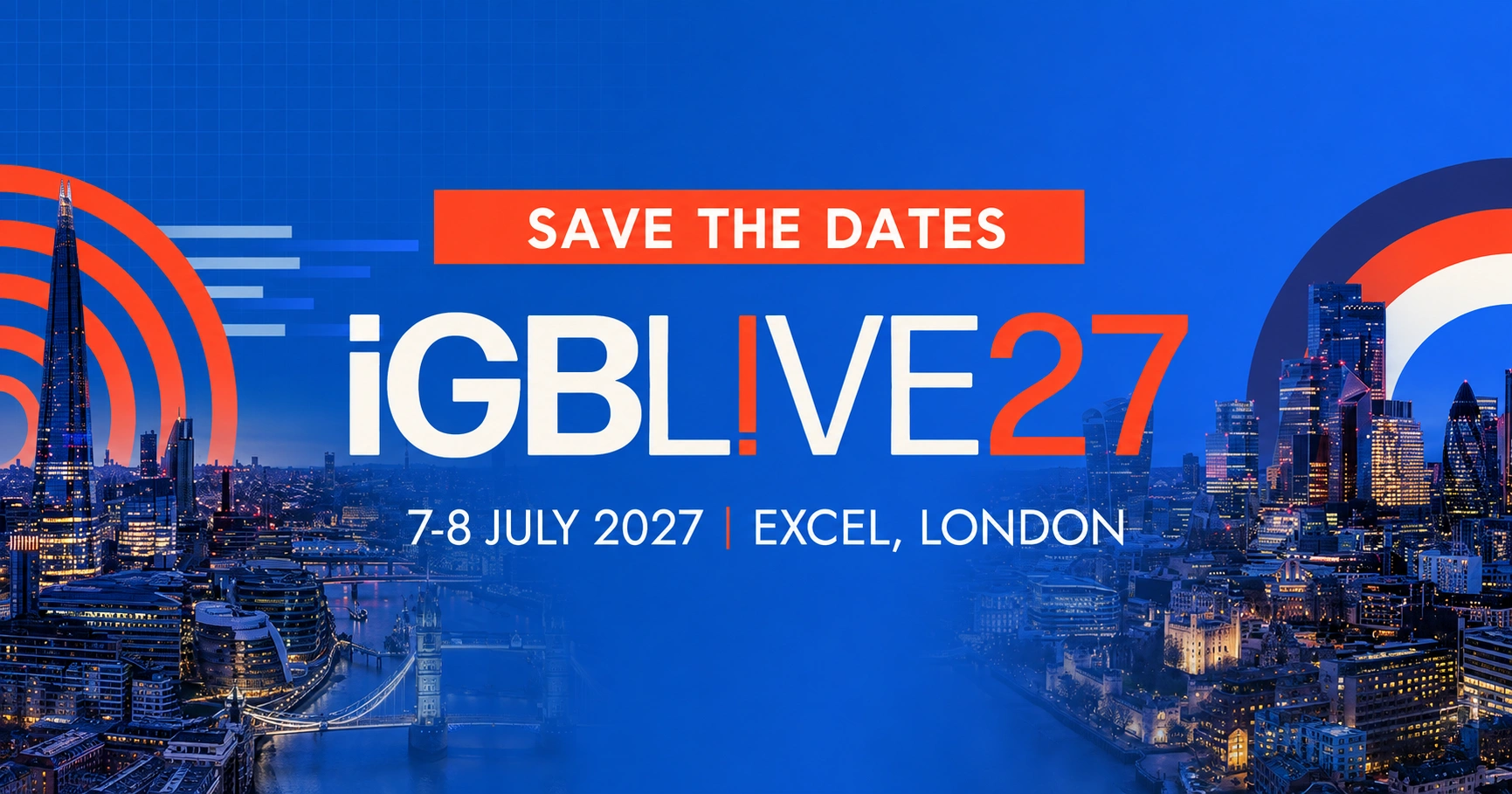 iGB L!VE 2027: The Show Moves to ExCeL London, July 7-8